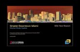 Greater Downtown Miami Mid-Year Report ... 2 Introduction 4 Greater Downtown Miami Market Submarket Map 5 What’s Changed Since Year-End 2016? 9 Submarket Analysis 11 Unit Sizes and