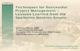 Techniques for Successful Project Management – Lessons ... · each lab’s operating contract with DOE that could affect each lab’s annual fee. OAK RIDGE NATIONAL LABORATORY U.