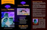 541.482 Brochure.pdf · replacing missing teeth. Dental implants work and feel like your real teeth and look perfectly natural. Teeth Whitening – We can provide you with whitening