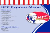 KFC Express Menu · 2016. 7. 11. · KFC Express Menu Combos Chicken Littles Sandwich Only Doublicious Sandwich Only Double Crunch Sandwich Only Doublicious Tender Roast Sandwich