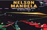 Nelson Mandela Quotes Final 2 - VIP Coaching · Nelson Mandela Quotes ... History will judge us by the diﬀerence we making in the everyday lives of children! Money won't create