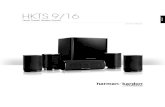 HKTS 9/16 · The HKTS 9/16 is a complete six-piece home theater speaker system that includes: • An 8-inch, 200-watt powered subwoofer • Four identical two-way video-shielded satellite