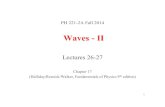 Waves - IImirov/Lectures 26-27 Chapter 17 Fall 2014.pdfSound waves are mechanical longitudinal waves that propagate in solids liquids and gases. Seismic waves used by oil explorers