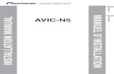 English AVIC-N5 INSTALLATION MANUAL MANUEL …...AVIC-N5  1 English Français. IMPORTANT INFORMATION ABOUT YOUR NEW NAVIGATION SYSTEM AND THIS MANUAL 3 IMPORTANT