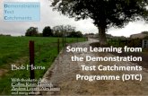 Some Learning from the Demonstration Bob Harris Test ...watersandcommunities.ie/wp-content/uploads/2019/01/... · Some Learning from the Demonstration Test Catchments Programme (DTC)