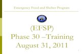 (EFSP) Phase 30 Training August 31, 2011dpss.co.riverside.ca.us/files/pdf/hp/hp-efsp-phase-30-training-final... · Program Overview The Emergency Food and Shelter Program (EFSP) was