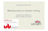 Metadiscourse in learner writing - English Profileenglishprofile.org/images/pdf/thu stephen bax daniel waller.pdf · Why Metadiscourse? (1) • Role of discourse in distinguishing