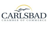 Why does the chamber exist? - Carlsbad · Why does the chamber exist? A private, voluntary, non-profit-501 (c ) 6 business organization. The Carlsbad Chamber of Commerce, as the united
