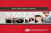 Career Center Partner Program · PowerPoint presentation, promotional videos, etc. A feature article (once a year) in the Career Center e-newsletter posted online and circulated to