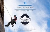 FIRST DESCENTS · Fundraise smarter not harder. Utilize donation matching through your employer, and encourage your donors to see if their company offers donation matching. Training