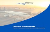 Airline documents - Home - Hummel Print · PDF file 2017. 3. 9. · Airline documents Forms and tags for passenger and cargo handling. Boarding Passes / Boarding Passes on rolls •