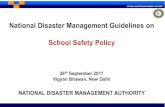 National Disaster Management Guidelines on School Safety ... · NATIONAL DISASTER MANAGEMENT AUTHORITY. Key Action Areas 3. Capacity building for safe schools • Training for students