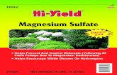 Magnesium Sulfate - ferti-lome · MAGNESIUM SULFATE: is an effective, soluble source of Magnesium that helps prevent and control Chlorosis (Yellowing of plant foliage due to Magnesium