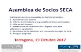 Asamblea de Socios SECA - Calidad Asistenci 2018. 11. 21.¢  Asamblea de Socios SECA ORDEN DEL DIA DE