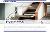 DELTA · 2017. 5. 26. · Vertical platformlifts Poollifts Stairclimbers Loading capacity Standard 225kg (optional 300kg) Platform width (min-max) 600 – 900 mm Platform length (min-max)
