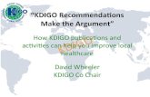 “KDIGO’Recommenda0ons’’ Make’the’Argument”’...• Fabry Disease • Complement-Mediated Kidney Diseases • Gitelman Syndrome 2014: • ADPKD • Iron Management in