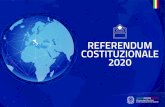 REFERENDUM COSTITUZIONALE 2020 · REFERENDUM COSTITUZIONALE 2020 Ministero degli Affari Esteri e della Cooperazione Internazionale Per votare segui le istruzioni contenute nel foglio