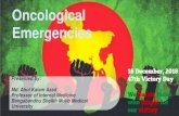 Oncological Emergenciesbsmedicine.org/congress/2018/Prof._Md._Abul_kalam_Azad.pdf · 2019. 8. 29. · Md. Abul Kalam Azad Professor of Internal Medicine Bangabandhu Sheikh Mujib Medical
