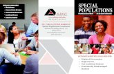 Special Populations - albanytech.edu€¦ · Special populations coordinator can assist You With: • Transitioning into the college setting. • Acquire financial assistance (tuition,