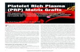 Platelet Rich Plasma (PRP) Matrix Grafts platelet leukocyte gel, platelet rich plasma gel, platelet
