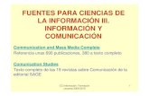 FUENTES PARA CIENCIAS DE LA INFORMACIÓN III. INFORMACIÓN …webs.ucm.es/BUCM/inf/doc13898.pdf · Bases de datos para Ciencias de la Información • Se accede por la nube de temas
