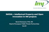 IMIDIA Intellectual Property and Open Innovation in …IMIDIA – Intellectual Property and Open Innovation in IMI projects Bernd Stowasser, PhD, MS Head of European Public Private