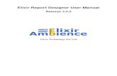 Elixir Report Designer User Manualdocs.elixirtech.com/Ambience/3.0.0/ERD/fo-xep/Elixir Report Designe… · Chapter 1 About Elixir Report Designer Enterprise Repor ting f or Web,