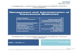 Management and Administration of Intravenous …...Management and Administration of Intravenous Medicines Policy Number: 25 Scope of this Document: Staff working within Community Services