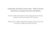 Universities and their Communities – Role as Anchor ...€¦ · Dr John H Smith, Senior Adviser, Former Deputy Secretary-General, European University Association (EUA), Brussels