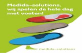Medida-solutions, wij spelen de hele dag met voeten!€¦ · veel tijd winnen en toch volledig de controle over de vervaardiging van de zolen van uw patiënten behouden. Of u nu zelf