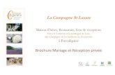 La Campagne St Lazare · Les vins,Champagne & digestifs : à choisir parmila carte selon l’accord mets-vin Le droitde bouchon :10€ par bouteille pour le service du champagne le