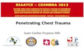 Penetrating Chest Trauma - ALTEC - LATESaltec-lates.pt/wp-content/uploads/Comunicacoes/Juan... · 2014. 7. 3. · Penetrating Chest Trauma Juan Carlos Puyana MD Sociedad Pan-Americana