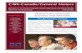 Ford Ratification 2002 - Unifor Local199 · 2 CAW-CANADA/GENERAL MOTORS BARGAINING REPORTSEPTEMBER 2005 General Motors was the last company the CAW dealt with in 2005 Big Three bargaining,