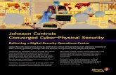 Johnson Controls Converged Cyber-Physical Security · intelligence (AI), and cloud computing to process the billions of security events that threaten your enterprise’s security