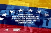 ENFORCED DISAPPEARANCE AS A TOOL OF POLITICAL … · Enforced Disappearance as a Tool of Political Repression in Venezuela The Inter-American Commission on Human Rights (IACHR) has