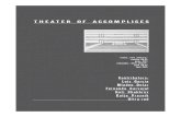THEATER OF ACCOMPLICES - Monoskop · the Oppressed; the empathetic practices of the documentary theater, based on the verbatim technique; political role-playing seminars; models of