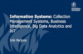 Information Systems: Collection Management Systems ...perjons/IKEcourse2018/Requirements_Use… · Data warehouse Data Marts BI tools BI tools Data Marts ETL –a tool / system that