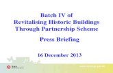 Batch IV of Revitalising Historic Buildings Through ...€¦ · 3 3 Objectives of Revitalising Historic Buildings Through Partnership Scheme To preserve and put historic buildings
