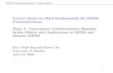 Lecture Series on Math Fundamentals for MIMO ...yindi/MathBackground/Topic-2-Convergence-R… · 1.2 Convergence for random variable sequence and random matrix sequence Part 2. Examples