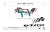 W:SEGATR~1C3000(~1MANUAL~13 · IMER INTERNATIONAL S.p.A. COMBI 3000 fig.1.2 1.6 Description COMBI 3000 (Fig.1.2) is a sawing machine designed and manufactured by IMER INTERNATIONAL