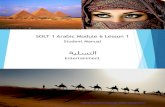 Arabic SOLT-STUDENT Module 6 Lesson 1 - Live Lingua · Abo-Ele'la Mohamed, Zakarea Ahmed, Riyad El-Sonbaty, Mohamed Abdel-Wahab; all of who have composed and played music as no other