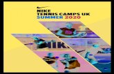 NIKE TENNIS CAMPS UK SUMMER 2020 - Where&What · 2020. 1. 22. · TENNIS CAMPS UK SUMMER 2020. 3 meals a day On-site accommodation Excursions to cities and tennis venues An exclusive