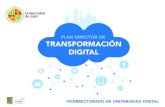 PLAN DIRECTOR DE TRANSFORMACIÓN DIGITAL - ujaen.es · 2020. 2. 6. · PLAN DIRECTOR DE TRANSFORMACIÓN DIGITAL · VICERRECTORADO DE UNIVERSIDAD DIGITAL · UNIVERSIDAD DE JAÉN Este