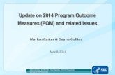 Update on 2014 Program Outcome Measures (POM) and related ... · Program outcome measures Process to date Feedback DSTDP responses Related information requests Next steps Questions