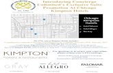 Introducing Concierge Unlimited’s Exclusive Suite ... · Introducing Concierge Unlimited’s Exclusive Suite Promotion At Chicago Kimpton Hotels. 122 West Monroe 171 West Randolph