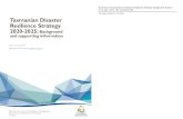 Tasmanian Disaster Resilience Strategy 2020-2025 ... · THE TRIPLE DIVIDEND OF RESILIENCE Disaster risks cause economic and other losses even before a disaster strikes. Investing