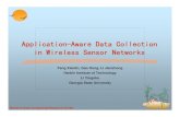 Application-Aware Data Collection in Wireless Sensor Networks€¦ · Application-Aware Data Collection in Wireless Sensor Networks Fang Xiaolin, Gao Hong, Li Jianzhong ... Multi-application
