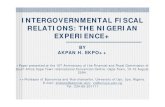 Intergovernmental Fiscal Relations: The Nigerian Experience A H... · INTERGOVERNMENTAL FISCAL RELATIONS: THE NIGERIAN EXPERIENCE+ BY AKPAN H. EKPO++ +Paper presented at the 10th