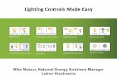 Spring Seminar - NALMCO1… · The Standard for Lighting Management Quality since 1953  Spring Seminar  Lighting Controls Made Easy Mike Matour, National Energy Solutions Manager