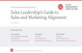 Sales Management Association Webcast Sales Leadership’s ...€¦ · marketing? (pick one) qAligning sales and marketing goals qBetter coordinating sales and marketing initiatives